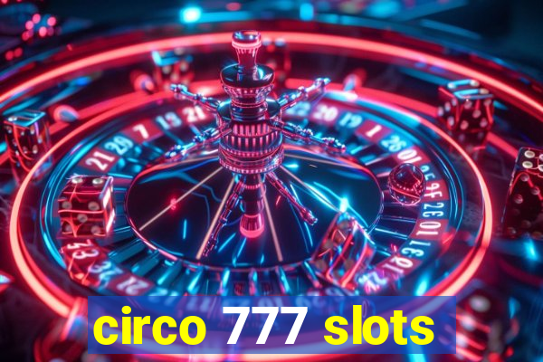 circo 777 slots